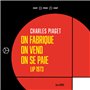 On fabrique, on vend, on se paie