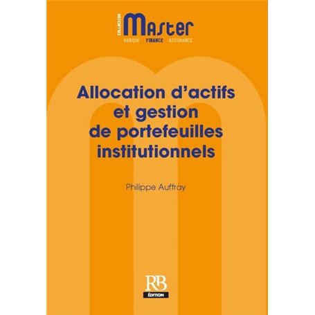 Allocation d'actifs et gestion de portefeuilles institutionnels
