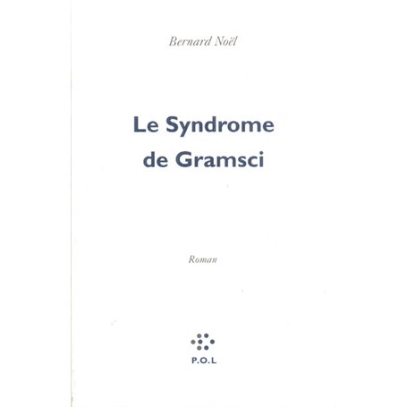Le Syndrome de Gramsci
