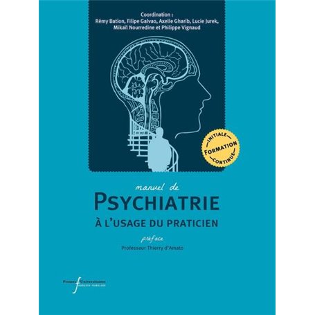 Manuel de psychiatrie à l'usage du praticien
