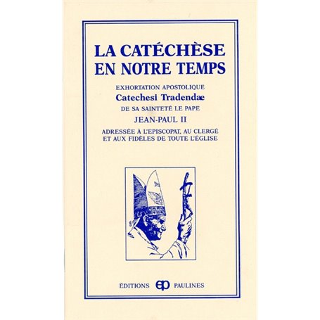 CATECHESE EN NOTRE TEMPS (LA)