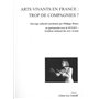 Arts vivants en France , trop de compagnies ?
