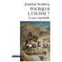 Pourquoi la Suisse ?