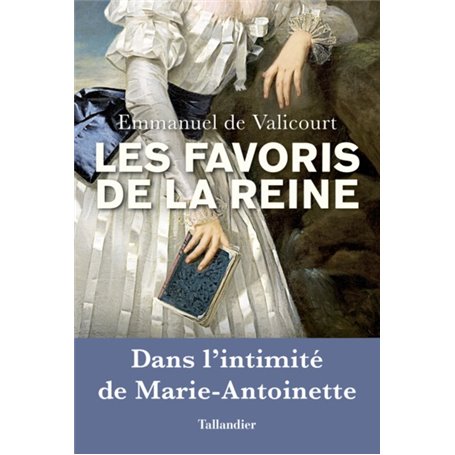 Les favoris de la reine