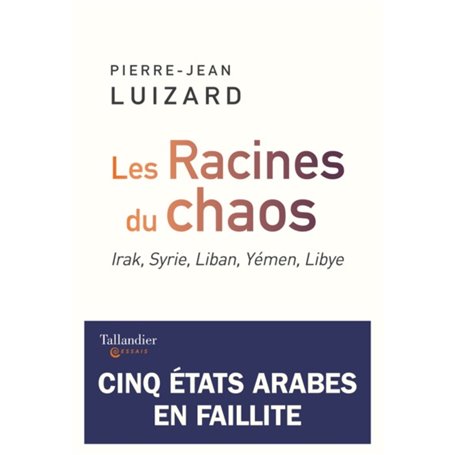 Les racines du chaos
