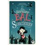 DERNIER BAL DES SORCIERES (LE)