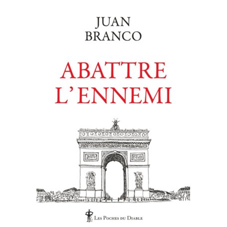 Abattre l'ennemi