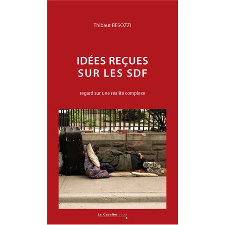 Idées reçues sur les SDF