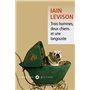Trois hommes, deux chiens et une langouste
