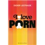I love porn