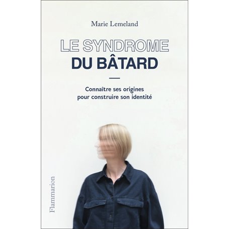 Le Syndrome du bâtard