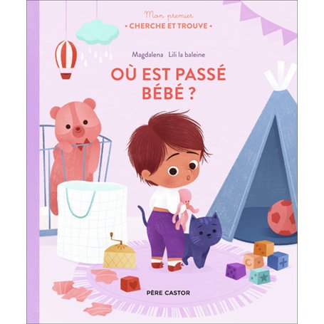 Mon premier Cherche et Trouve - Où est passé Bébé ?