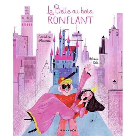 La Belle au bois ronflant