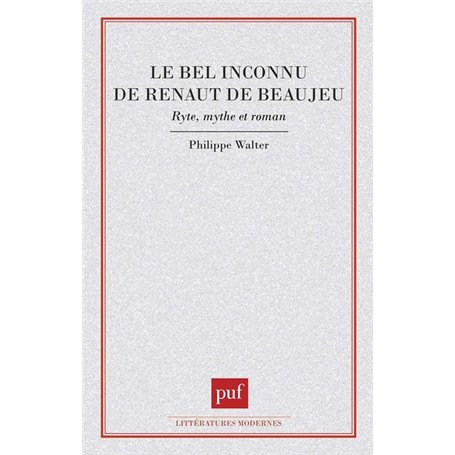 Le bel inconnu de Renaut de Beaujeu