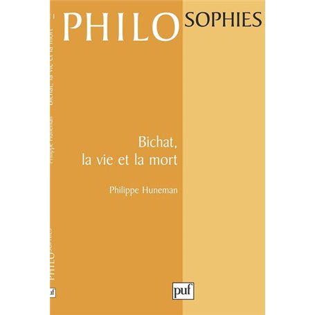 Bichat, la vie et la mort