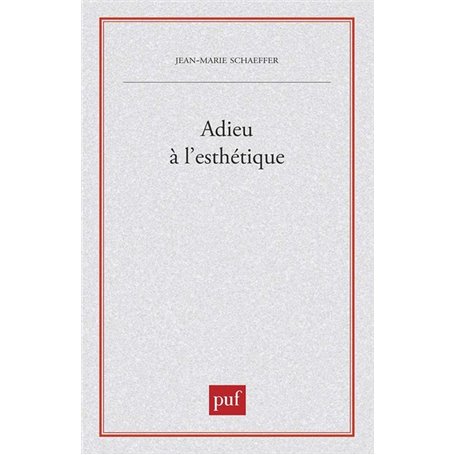 Adieu à l'esthétique