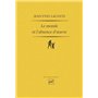 Le monde et l'absence d'oeuvre et autres études