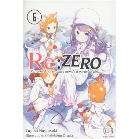 Re:zero 'Re:vivre dans un autre monde à partir de zéro' - tome 6