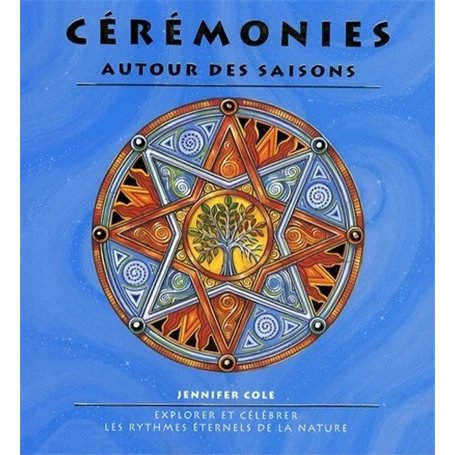 Les Cérémonies des saisons