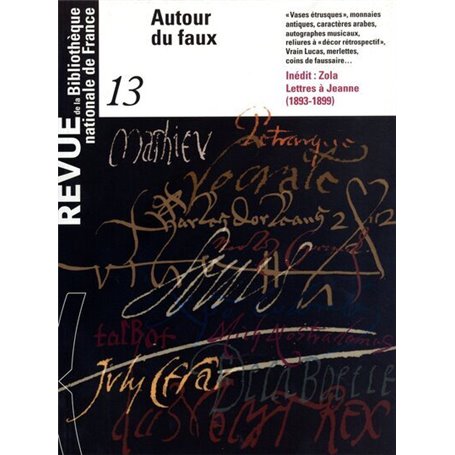 Revue de la BNF 13. Autour du faux