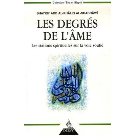 Les Degrés de l'âme - Les stations spirituelles sur la voie soufie