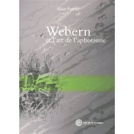 Webern et l'art de l'aphorisme
