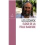 Eloge de la folle sagesse
