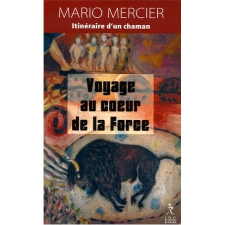 Voyage au coeur de la force