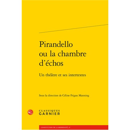 Pirandello ou la chambre d'échos