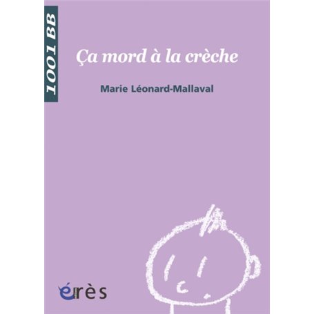 1001 BB 104 - Ça mord à la crèche