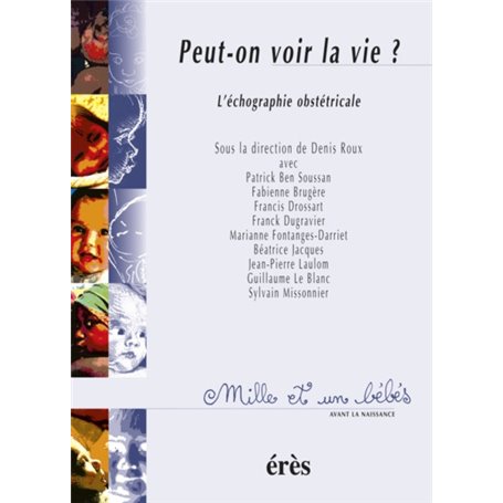 1001 BB 040 - Peut-on voir la vie ? l'écographie obstétricale