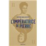 L'Impératrice de Pierre