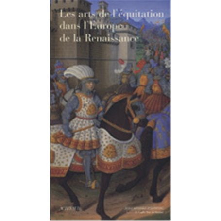 Les Arts de l'équitation dans l'Europe de la Renaissance