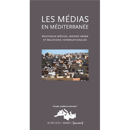 Les Médias en Méditerranée