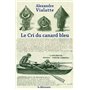 Le Cri du canard bleu