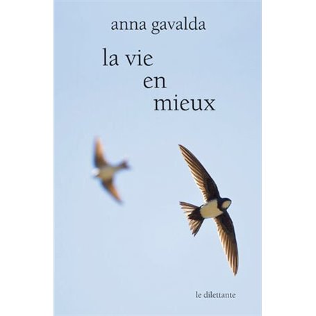 La Vie en mieux