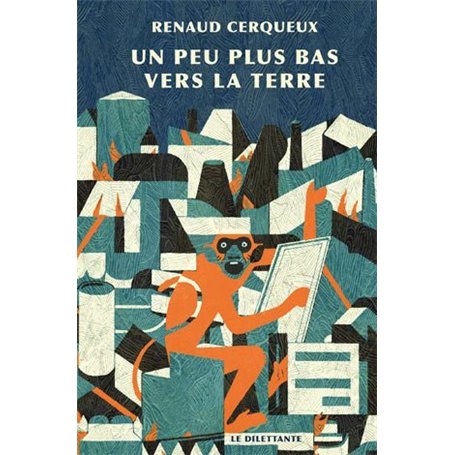 Peu plus bas vers la terre (Un)