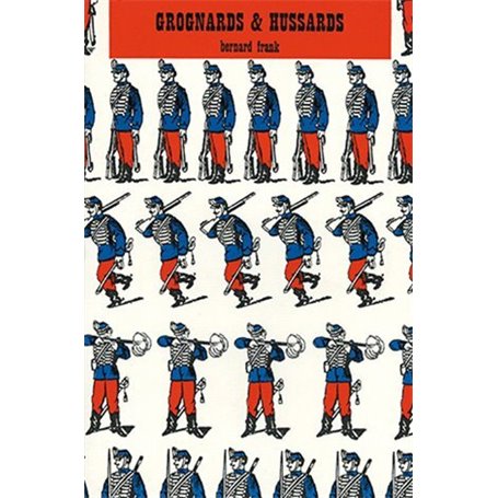 Grognards et Hussards