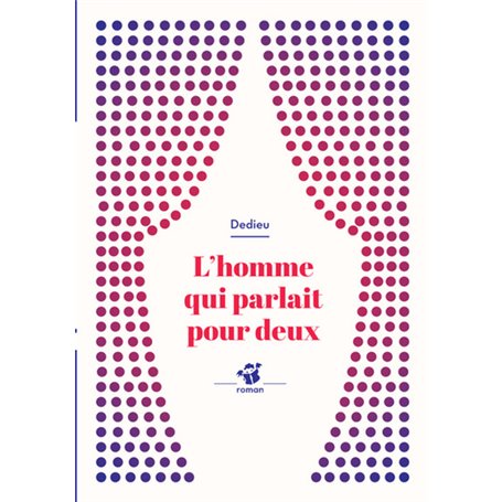 L'homme qui parlait pour deux