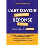 L'art d'avoir toujours réponse à tout