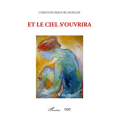 Et le ciel s'ouvrira