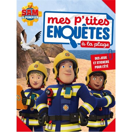Sam le pompier - Mes p'tites enquêtes à la plage - 14 jeux pour l'été