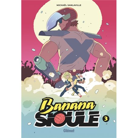 Banana Sioule - Tome 03