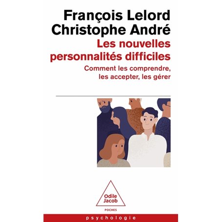 Les nouvelles personnalités difficiles