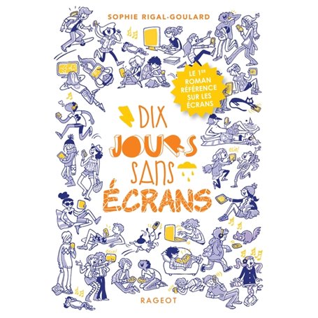 Dix jours sans écrans