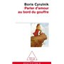 Parler d'amour au bord du gouffre