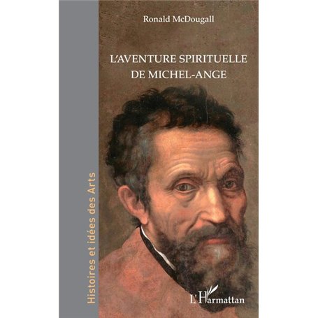 L'aventure spirituelle de Michel-Ange