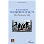 La mission de référent qualité