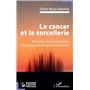 Le cancer et la sorcellerie