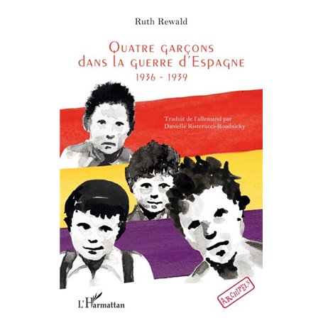 Quatre garçons dans la guerre dEspagne